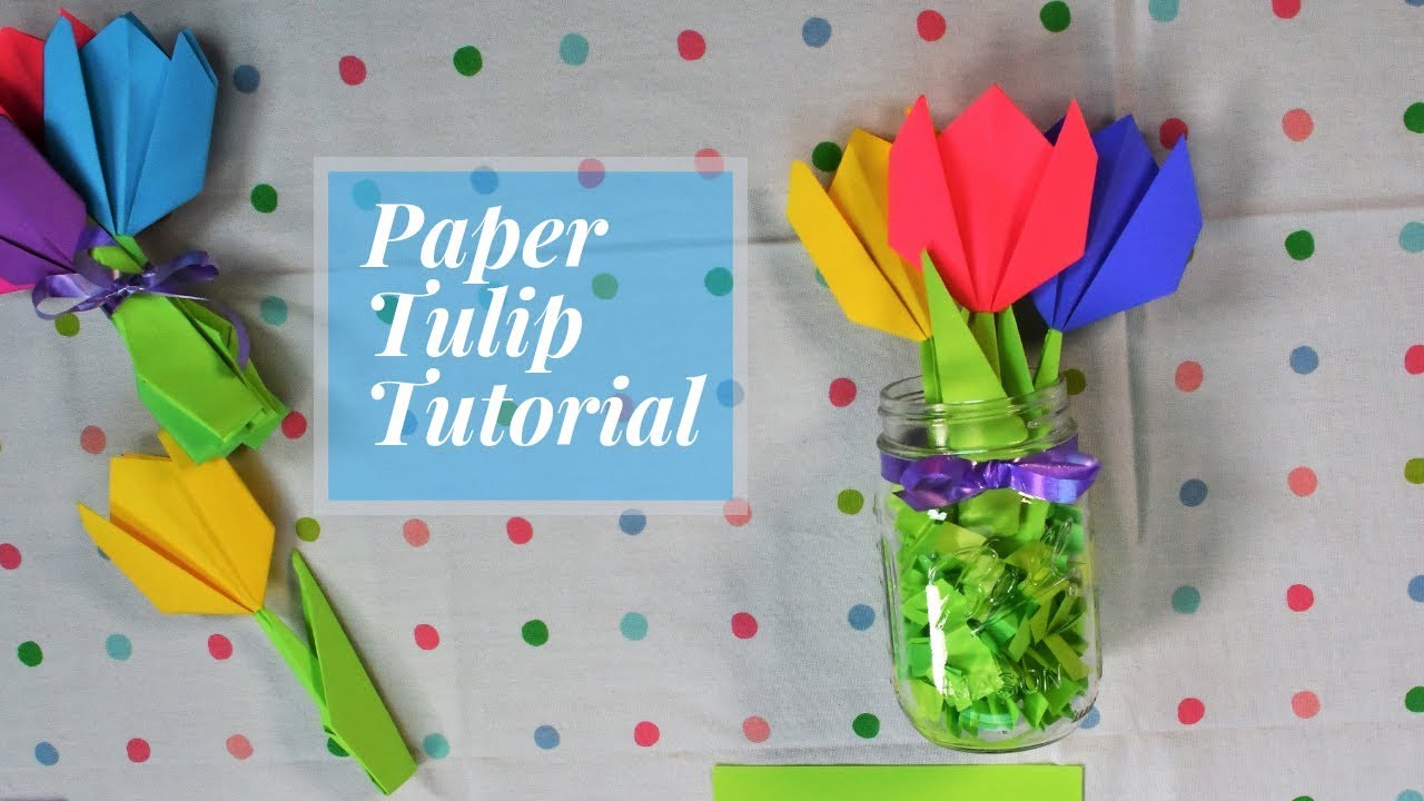 Paper Tulip Tutorial