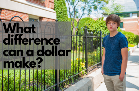 What difference can a dollar make?