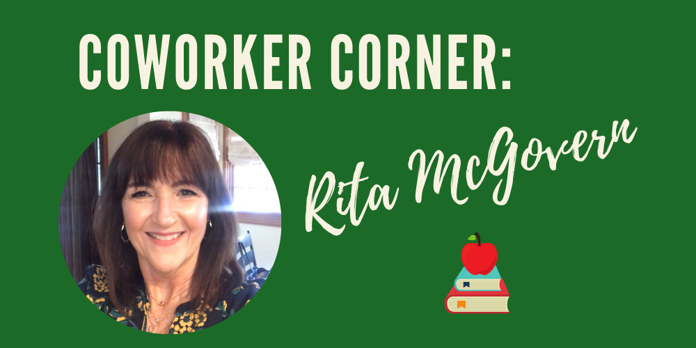 Coworker Corner Rita McGovern