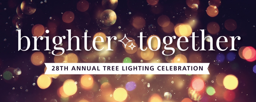 Brighter Together Tree Lighting Event
