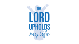 Fr. Scott's Corner - The Lord Upholds My Life
